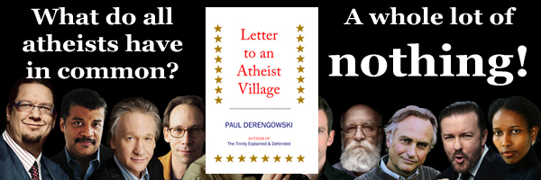 Letter to an Atheist Village_What do all atheists have in common
