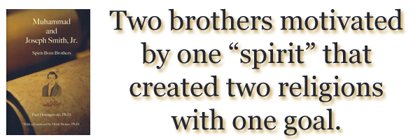 Muhammad-Joseph Smith-Spirit-Born-Brothers
